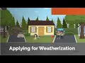Applying for Weatherization