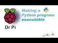 Raspberry Pi - Make a Python Script executable