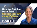 How to Get Rent Data from Rentometer API using Python Part 1
