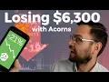 Acorns Returns After 20 Months Why I Lost Money