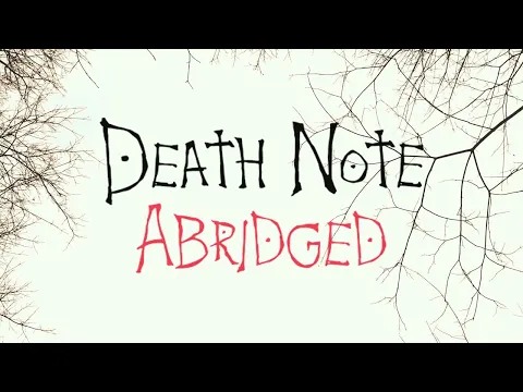 Death Note Abridged 2 Trailer