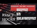 React Hooks - 2 useEffect vs useLayoutEffect
