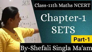 class 11th maths ncert chapter 1 sets by shefali singla maam