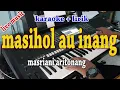 Lagu MASIHOL AU INANG [KARAOKE] MASRIANI ARITONANG