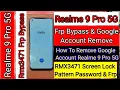 Lagu Realme 9 Pro 5G (RMX3471) Android 14 Frp Bypass How To Remove Google Account Realme 9 Pro 5G (2025)