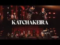 Download Lagu Katchakeira  |  DVD 50anos Corpo e Alma Feat. Vanderlei Rodrigo