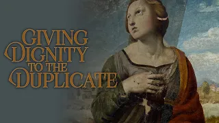 Giving Dignity to the Duplicate