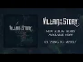 Villain of the Story - Lying To Myself (Official Audio)