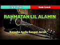 Download Lagu (Maher Zain) RAHMATAN LIL ALAMIN | Karaoke Nada Cowok