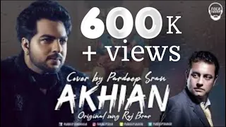 Akhian | Pardeep Sran | Raj Brar | Tribute | Cover Song 2020 | Folk2Fusion