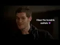 Klaus being a loveable asshole for 5 minutes straight