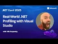 Real-World NET Profiling with Visual Studio