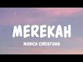 Lagu Merekah - Monica Christiana (Lyrics)