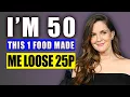 DREW BARRYMORE 50 1 Food that made me LOOSE 25 Pounds