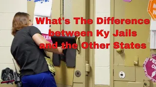 What s The Difference Between KY Jails And The Other States Corrections Officer