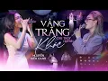 Download Lagu Vầng Trăng Khóc | Nguyễn Kiều Oanh và Chu Thúy Quỳnh tái hiện HIT HUYỀN THOẠI theo phong cách mới