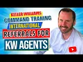Keller Williams Command Training International Referrals for KW Agents