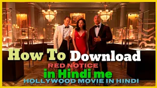 red notice full movie in hindi download hollywood movie in hindi