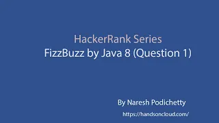 HackerRank Series - FizzBuzz by Java 8 Question 1