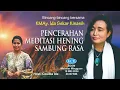 Download Lagu MEDITASI HENING SAMBUNG RASA - IDA SEKAR KINASIH