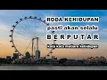 Download Lagu RODA KEHIDUPAN PASTI AKAN SELALU BERPUTAR | kata kata mutiara kehidupan