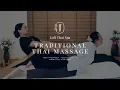 Experience the Healing Touch of Traditional Thai Massage
