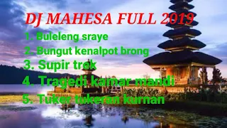 dj mahesa full album tahun 2019