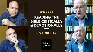 Reading the Bible Critically Devotionally Part 2 - Dr R W L Moberly at Durham University