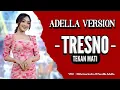 Download Lagu TRESNO TEKAN MATI - KARAOKE NADA COWOK - VERSI DUET - OM ADELLA