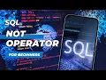 NOT Operator in SQL SQL tutorial for Beginners