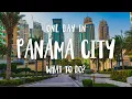 A Beginner s Guide To Panama City What To Know Before You Go