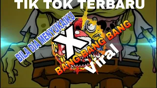 Download DJ TIK TOK TERBARU Dj Bang Bang Bang X Bila Dia Menyukaiku Viral 2021 MP3