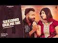 Download Lagu Second Dulhe Ne (Official Song) Narender Bhagana |AK Changiya |Gunjan Sharma |New Haryanvi Song 2025