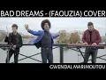 Bad Dreams (Cover)  l Gwendal Marimoutou