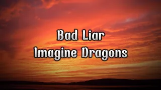 Download Imagine Dragons - Bad Liar (Lyrics) | So look me in the eyes, tell me what you see. Perfect paradise MP3