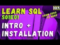 Learn SQL T-SQL Introduction and Installation environment setup S01E01 SQL Tutorial for Beginners