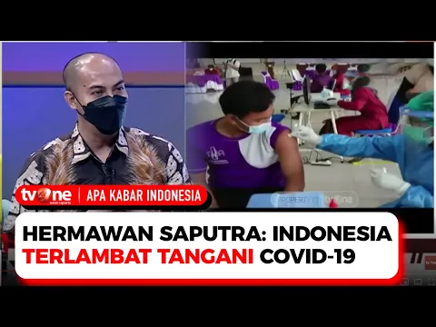 Pandemi Masih Lama, Hermawan Saputra: Kita Terlambat Bereaksi Terhadap Pandemi Covid 19