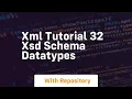 Xml tutorial 32 xsd schema datatypes