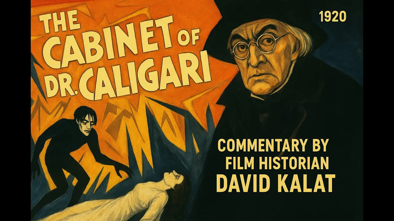 The Cabinet of Dr. Caligari (1920) [4K] | Audio Commentary by #DavidKalat #FilmHistorian