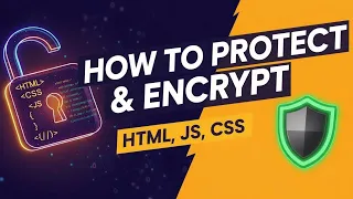 How to Protect or Encrypt Your Web Page HTML JavaScript and CSS
