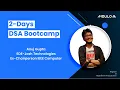 Land into your Dream Job Data Structure and Algorithm Bootcamp - Day 1