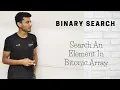 19 Search An Element in Bitonic Array