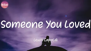 Download Lewis Capaldi - Someone You Loved (Lyrics) MP3