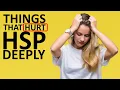 Lagu 8 Things That Hurt Highly Sensitive Person Deeply