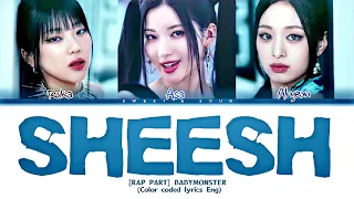 [RAP PART] BABYMONSTER RAP LINE (Ruka, Asa, Ahyeon) 'SHEESH' (Easy lyrics)