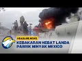 Download Lagu [HEADLINE NEWS 16/09] Kebakaran Hebat Landa Pabrik Minyak Goreng di Nuevo Leon Mexico