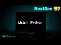 Python List Explained Python Lists Tutorial for Beginners Easy Examples NextGen97