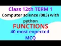 Functions 40 most expected MCQ Class 12 Computer Science 083 term 1 saral programming