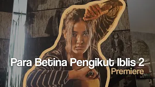 Sumi Kembali di Para Betina Pengikut Iblis 2 - Gala Premiere | Mawar de Jongh Vlog