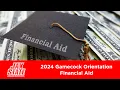 2024 Jax State Gamecock Orientation - Financial Aid